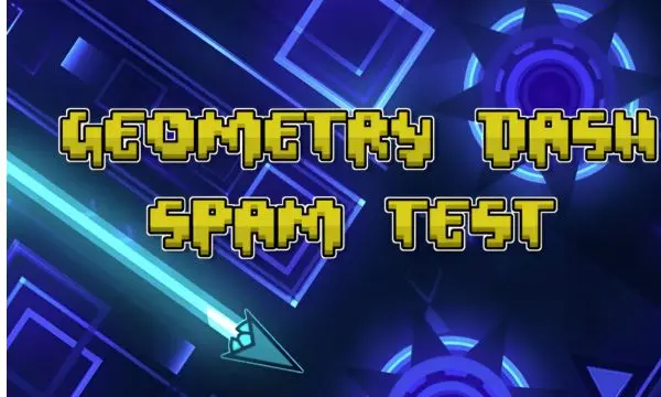 Play Geometry Dash Spam Test